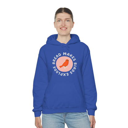 Bread Makes Birds Explode Hoodie